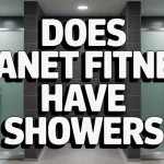 Does planet fitness have showers