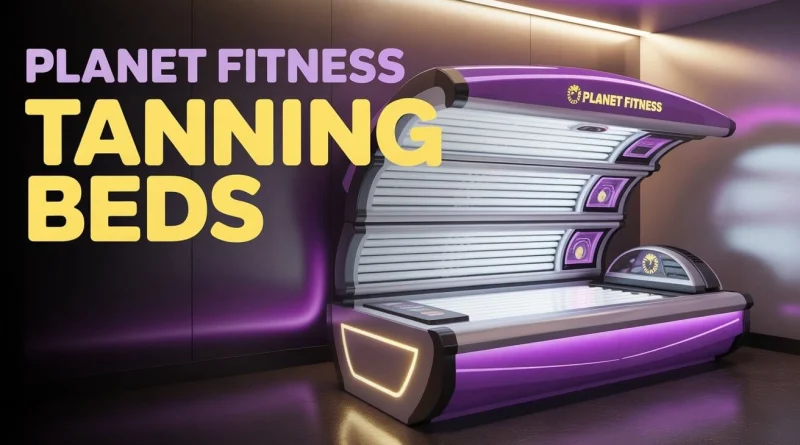 Planet fitness tanning beds